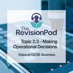 Topic 2.3- Making Operational Decisions