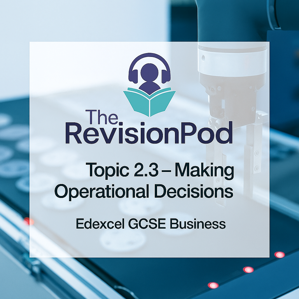 Topic 2.3- Making Operational Decisions
