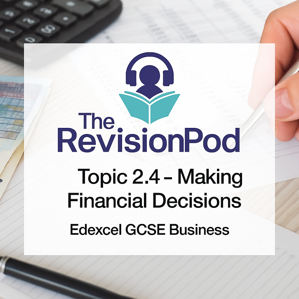 Topic 2.4-Making Financial Decisions