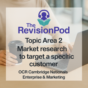 Topic Area 2- Market Research to Target a Specific Customer